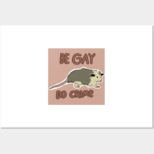 Be gay do crime sticker Posters and Art